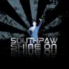 Southpaw - Shine On